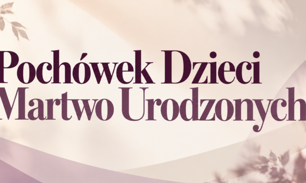Pochówek dzieci martwo urodzonych we Wrocławiu