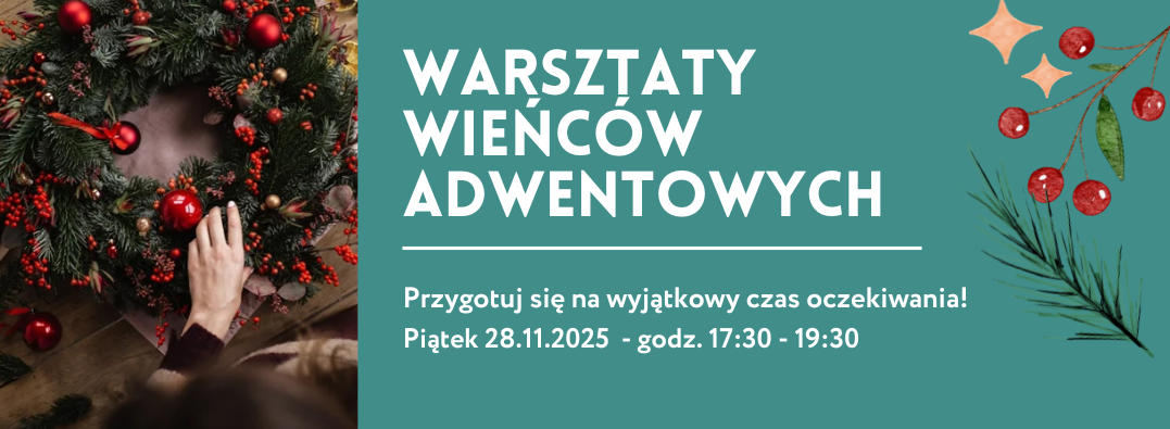Warsztaty wieńców adwentowych