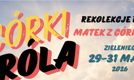 Weekend dla mam z córkami – rekolekcje z warsztatami – 29-31.05.2026