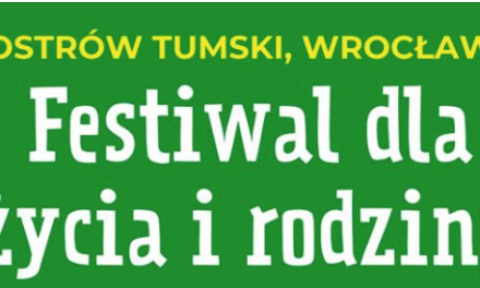 Festiwal dla Życia i Rodziny 10 maja 2026